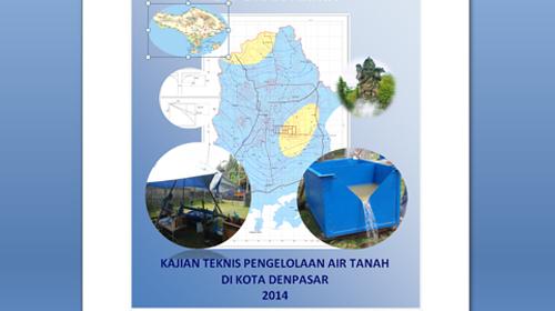 Kajian Teknis Pengelolaan Air Tanah di Kota Denpasar 2014