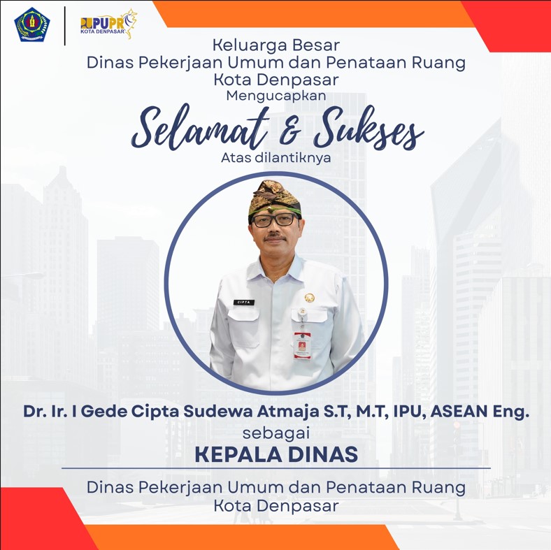 Pelantikan Kepala Dinas PUPR Kota Denpasar